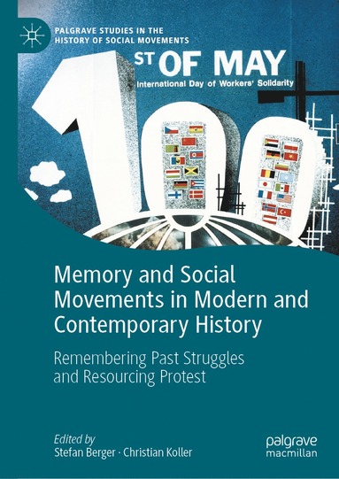 bokomslag Memory and Social Movements in Modern and Contemporary History