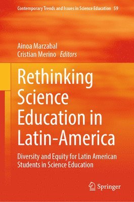 Rethinking Science Education in Latin-America 1