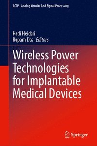 bokomslag Wireless Power Technologies for Implantable Medical Devices
