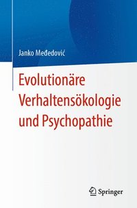 bokomslag Evolutionre Verhaltenskologie und Psychopathie