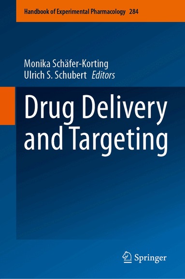 Monika Schäfer-Korting, Ulrich S. Schubert - Drug Delivery and Targeting, Inbunden