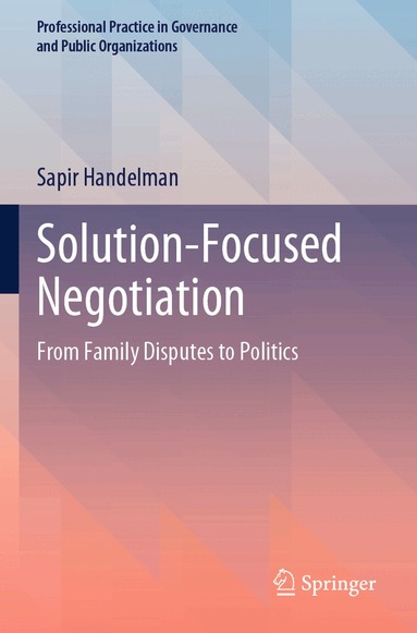 Sapir Handelman - Solution-Focused Negotiation, Häftad