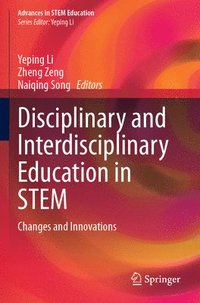 bokomslag Disciplinary and Interdisciplinary Education in STEM