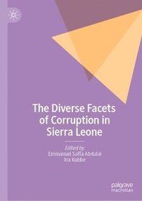 bokomslag The Diverse Facets of Corruption in Sierra Leone