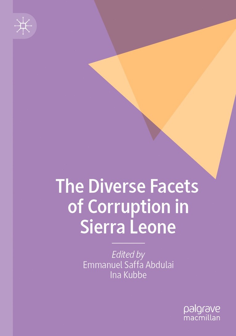 Emmanuel Saffa Abdulai, Ina Kubbe - Diverse Facets of Corruption in Sierra Leone, Häftad