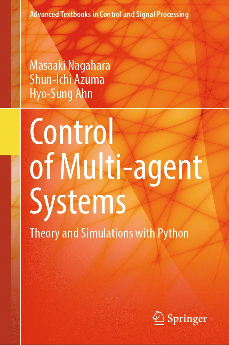 Control of Multi-agent Systems 1