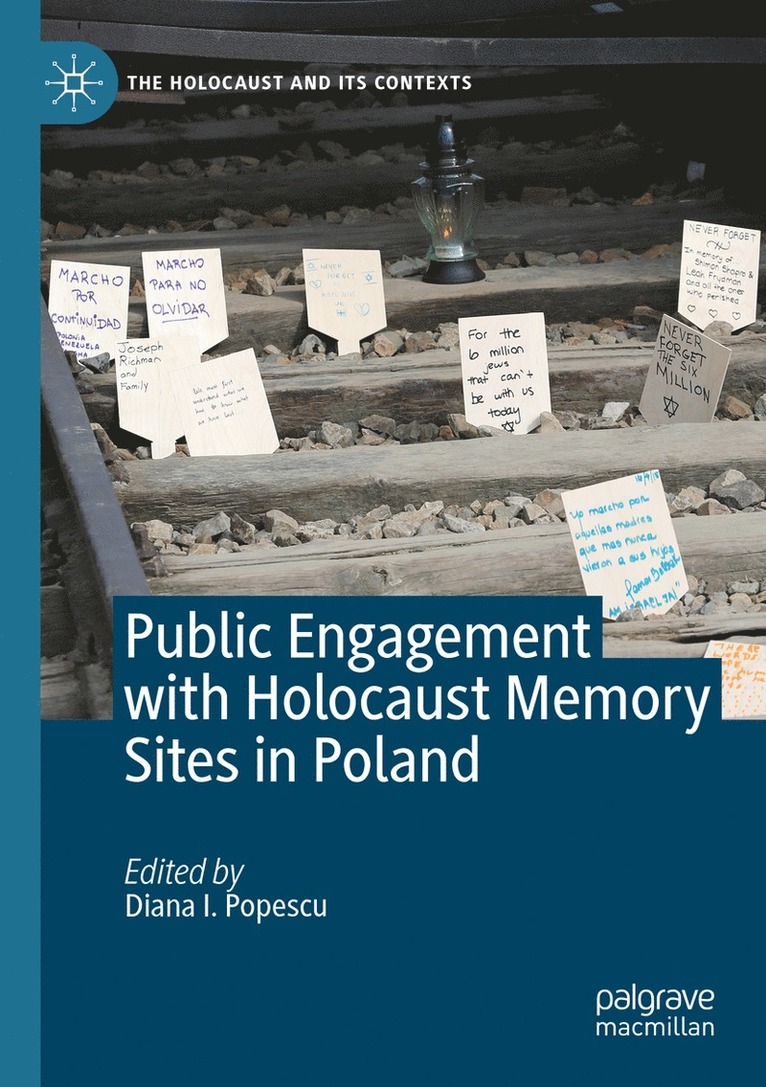 Public Engagement with Holocaust Memory Sites in Poland