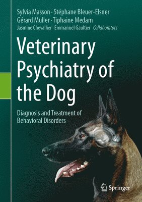 Veterinary Psychiatry of the Dog 1