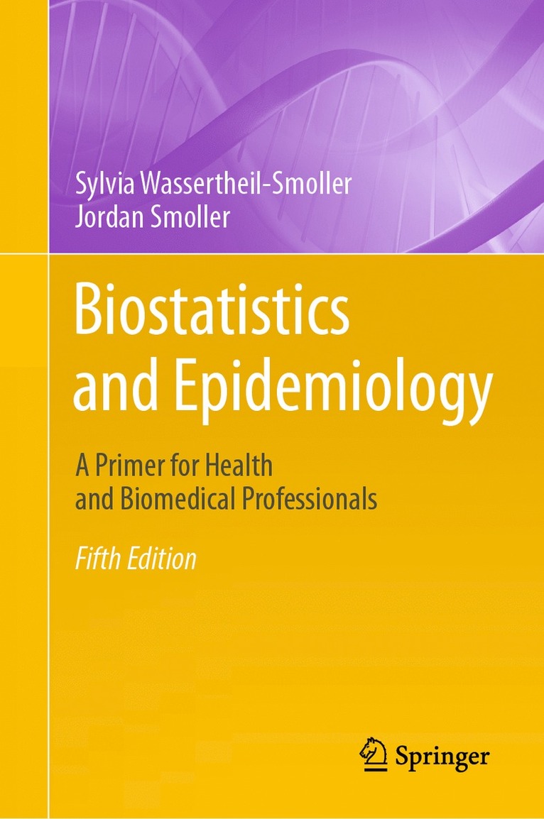 Sylvia Wassertheil-Smoller, Jordan Smoller - Biostatistics and Epidemiology, Inbunden