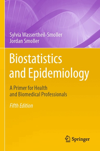 Sylvia Wassertheil-Smoller, Jordan Smoller - Biostatistics and Epidemiology, Häftad