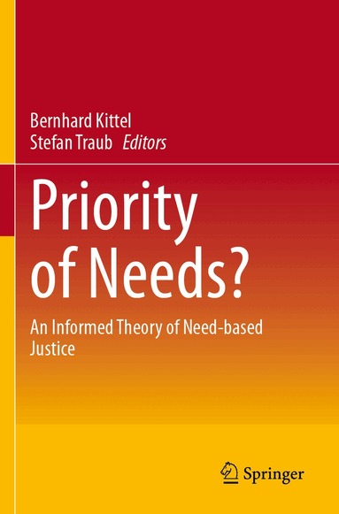 Bernhard Kittel, Stefan Traub - Priority of Needs?, Häftad