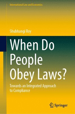 bokomslag When Do People Obey Laws?