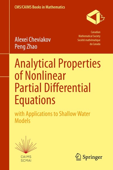 Alexei Cheviakov, Shanghai Maritime University - Analytical Properties of Nonlinear Partial Differential Equations, Inbunden