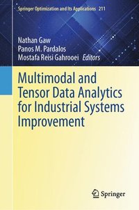 bokomslag Multimodal and Tensor Data Analytics for Industrial Systems Improvement