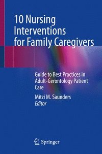 bokomslag 10 Nursing Interventions for Family Caregivers