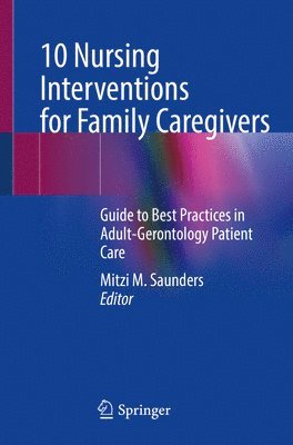 10 Nursing Interventions for Family Caregivers 1