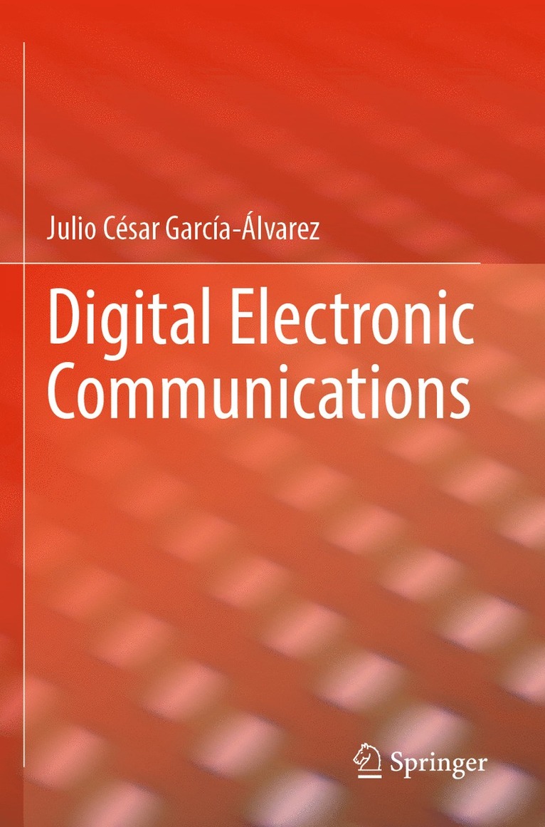 Digital Electronic Communications