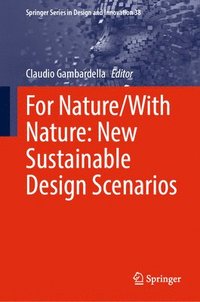 bokomslag For Nature/With Nature: New Sustainable Design Scenarios