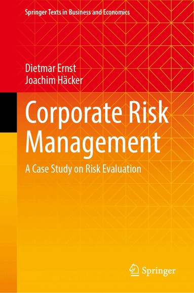 Dietmar Ernst, Joachim Häcker - Corporate Risk Management, Inbunden