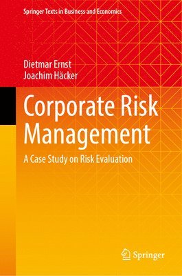 Dietmar Ernst, Joachim Häcker, Joachim Hacker - Corporate Risk Management, Inbunden