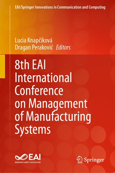 bokomslag 8th EAI International Conference on Management of Manufacturing Systems