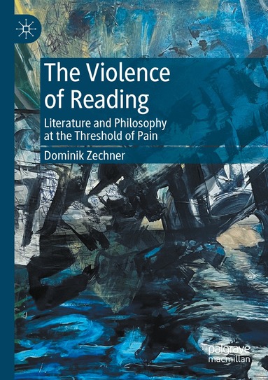 Dominik Zechner - Violence of Reading, Häftad