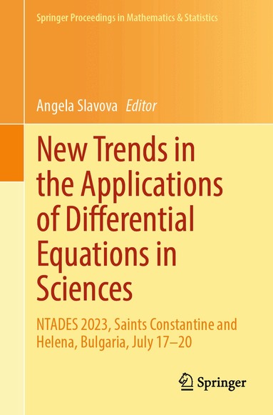 Angela Slavova - New Trends in the Applications of Differential Equations in Sciences, Inbunden