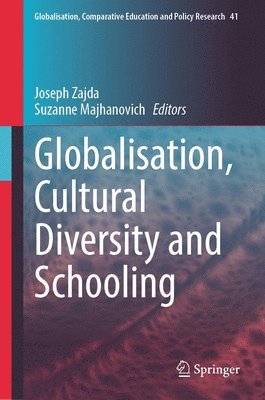 bokomslag Globalisation, Cultural Diversity and Schooling