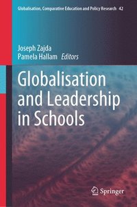 bokomslag Globalisation and Leadership in Schools