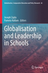 bokomslag Globalisation and Leadership in Schools