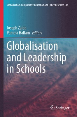 bokomslag Globalisation and Leadership in Schools