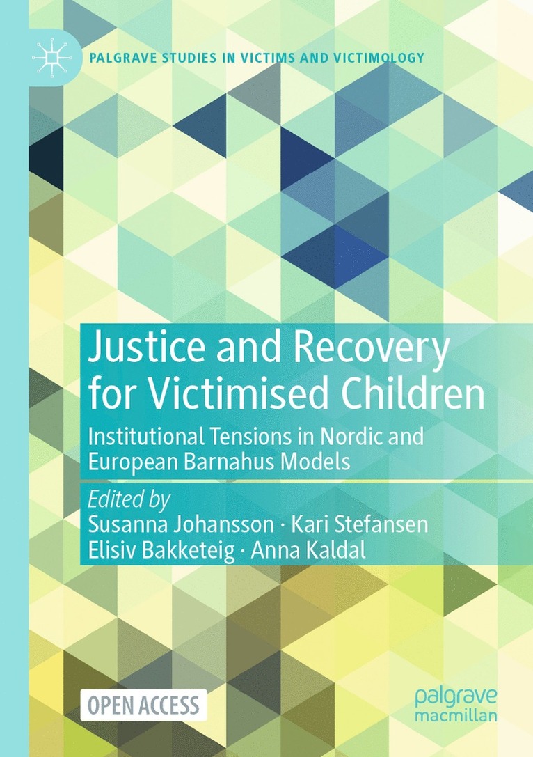 Justice and Recovery for Victimised Children 1