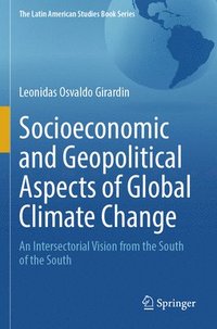 bokomslag Socioeconomic and Geopolitical Aspects of Global Climate Change
