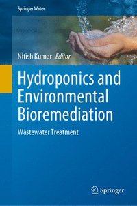 bokomslag Hydroponics and Environmental Bioremediation