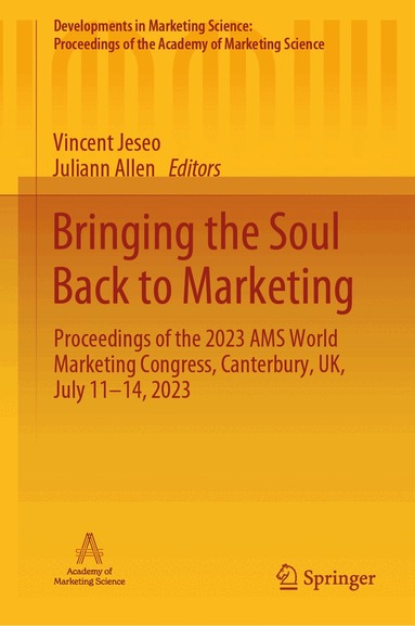 Vincent Jeseo, Juliann Allen - Bringing the Soul Back to Marketing, Inbunden