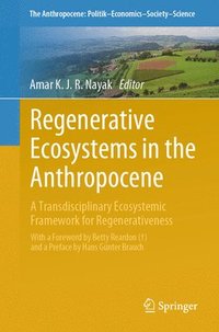 bokomslag Regenerative Ecosystems in the Anthropocene