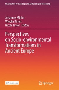 bokomslag Perspectives on Socio-environmental Transformations in Ancient Europe