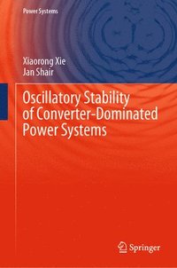 bokomslag Oscillatory Stability of Converter-Dominated Power Systems