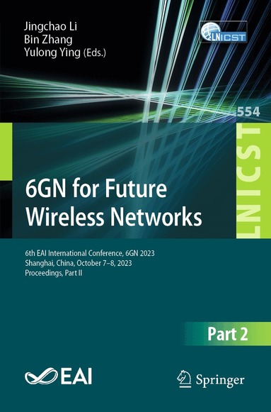 Jingchao Li, Bin Zhang, Yulong Ying - 6GN for Future Wireless Networks, Häftad
