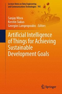 bokomslag Artificial Intelligence of Things for Achieving Sustainable Development Goals