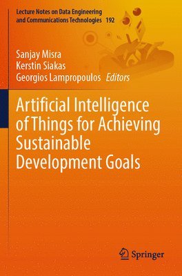 bokomslag Artificial Intelligence of Things for Achieving Sustainable Development Goals