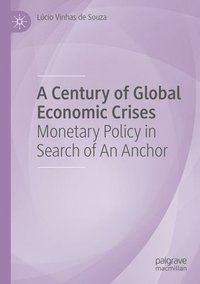 bokomslag Century of Global Economic Crises