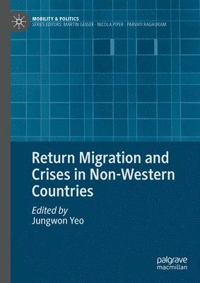 bokomslag Return Migration and Crises in Non-Western Countries