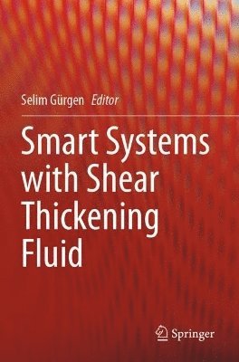 bokomslag Smart Systems with Shear Thickening Fluid