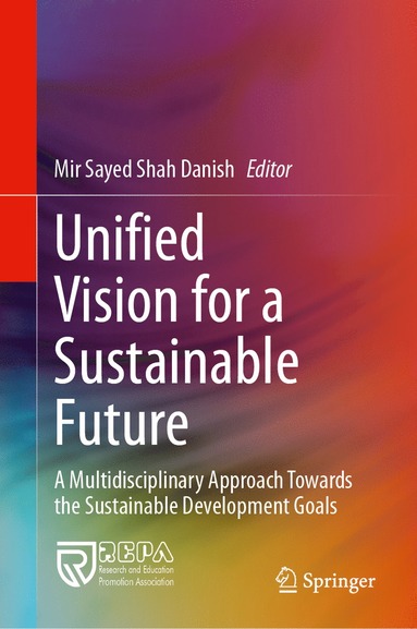 bokomslag Unified Vision for a Sustainable Future