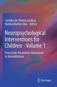 bokomslag Neuropsychological Interventions for Children - Volume 1