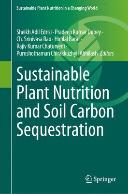 bokomslag Sustainable Plant Nutrition and Soil Carbon Sequestration