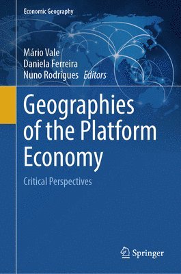 bokomslag Geographies of the Platform Economy