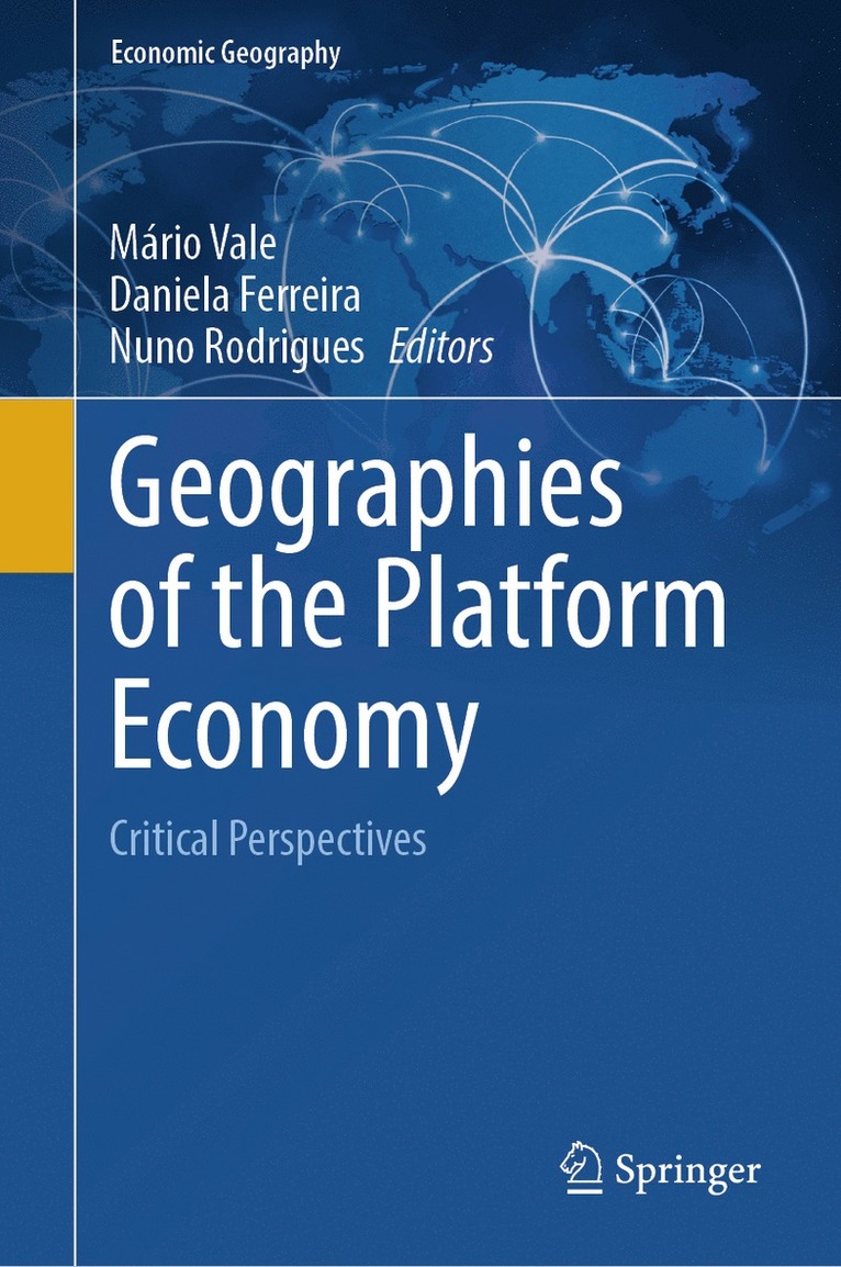 Mário Vale, Daniela Ferreira, Nuno Rodrigues, Mario Vale - Geographies of the Platform Economy, Inbunden