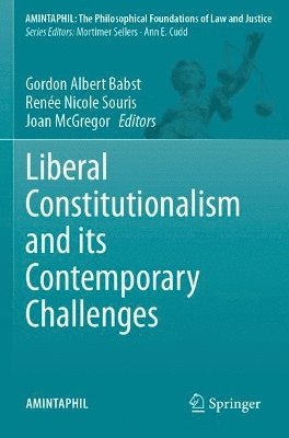 bokomslag Liberal Constitutionalism and its Contemporary Challenges